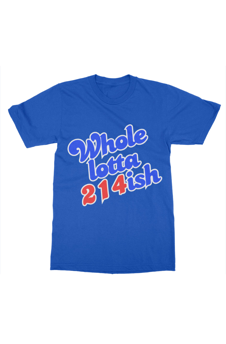 WholeLotta214ish Tee (Rangers/SMU Theme) Ryl