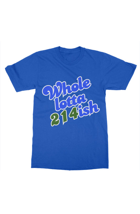WholeLotta214ish Tee (Mavs Theme) Ryl
